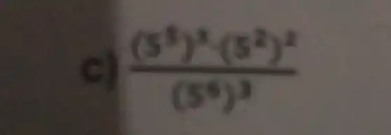 ((5^5)^3(5^2)^2)/((5^6))^(3)