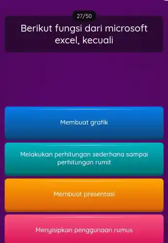 Berikut fungsi dari microsoft
excel , kecuali
Membuat grafik
Melakukan sederhana sampai
perhitungan rumit
Membuat presentasi
Menyisipkan penggunaan rumus