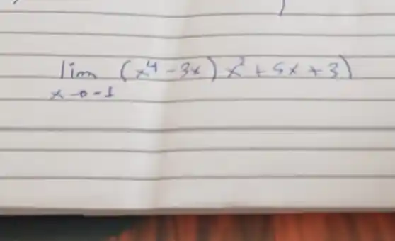 lim _(x arrow-1)(x^4-3 x) x^2+5 x+31