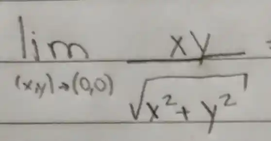 lim _((x,y)arrow (0,0))sqrt (x^2+y^2)