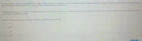 Os números naturais surgiram da necessidade de contar objetos dinheiro pessoas etc. Na sequência, surgiu a necessidade de efetuar as operaçōes da adição e subtração Adicionar é aumentar, subtrair é reduzir, diminuir.Veja, a
seguir, a situação-problema que utiliza uma das operaçōes básicas da matemática com números naturais
Uma fabrica de sapatos possui 12.345 pares de calçados em estoque e recebe dois pedidos sendo um de 7.989 pares de calcados e outro de 467 pares de calçados. Após a entrega do pedido quantas unidades de calçados sobraram
em estoque após a entrega desse pedido?
Assinale a alternativa que responde corretamente a pergunta da situação-problem a apresentada.
A) 4.356
B) 20.801
C)	3.764
D) 3.889
E	3.217