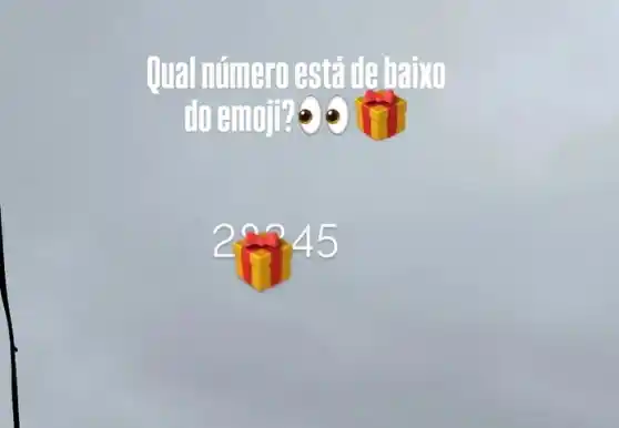 Qual número está	fl
to emoji?
2=345