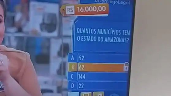 square 
QUANTOS MUI MUNICIPIOS TEM
ESTADO DO AMAZONAS?
A 52
B 162
C 1144
D 22