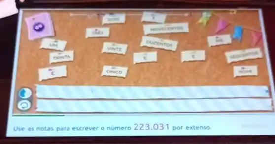 Use as notas para escrever o número 223.031 por extenso.