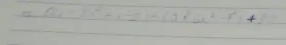 a. (x-3 x^2+x-5)+(5 x^2-6 x^2-7 x+3)