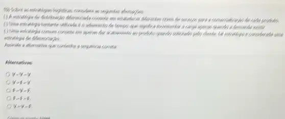 (19) Solve as educategies logistices considere is sogistics advanceptes.
differentes nevels de section
(1) (Ame estrategie bestante tempe, aus significa molementar a
conside on apenes dat acabaneste so problem grand case come
Accide a alternative are contenbe a sequitions constan
your
follow
for
you