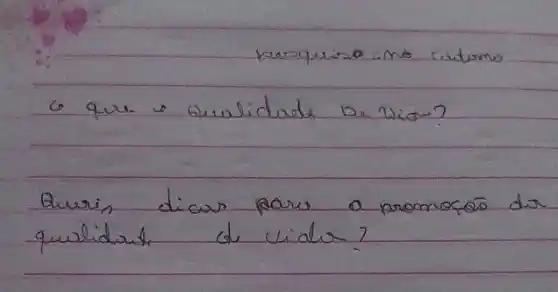 6 que e dewlidude be vion?
Quviri, diar pars a promocóo da quilidut de vidur?