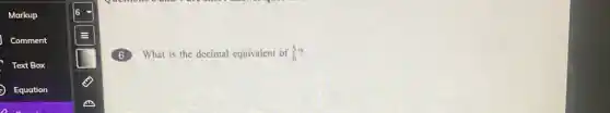 6
What is the decimal equivalent of (5)/(6)
D