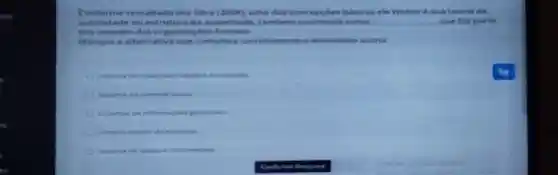 Conform e ress altarl opor Silva (2008)uma das concepides basicas ele Weber ésua teoria da
auton dade ou est utura da autoridade tambern conheci facomo __ que faz parte
dose studios das organiza bes formais
Margue a alterna thea que completa con stamente o enunctado acima
viscuel
ampress