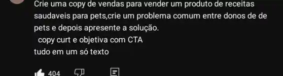 Crie uma copy de vendas para vender um produto de receitas
saudaveis para pets,crie um problema comum entre donos de de
pets e depois apresente a solução.
copy curt e objetiva com CTA
tudo em um só texto