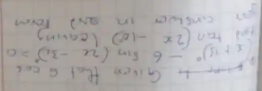 Given that 6 cos (x+15)^circ-6 sin (2 x-30)^circ=0 find tan (2 x-10^circ) (caving wan answer in ard form