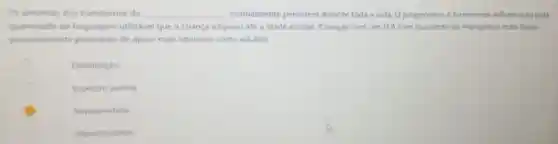 Os sintomas dos transtomos do __ normalmente persistem durante toda a vida. 0 prognostico é fortemente influenciado pela
quantidade de linguagem utilizavel que a criança adquiriu até a idade escolar. Crianças com um TEA com quociente de inteligencia mais baixo
provevelmente precisario de apoio mais intensivo como adultos.
Desatençao.
Espectro autista
impulsividade
Hiperatividade