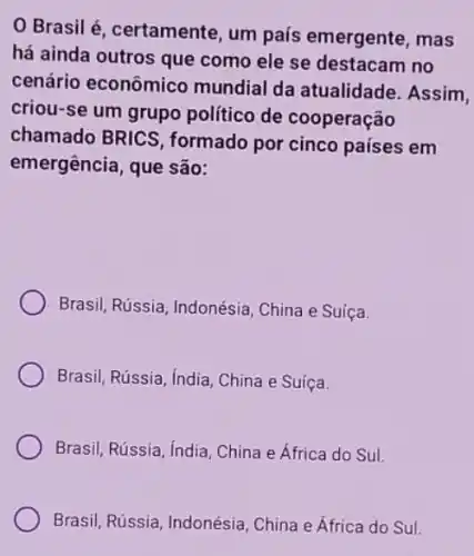 Brasil é, Certamente Um País Emergente Mas Há Ainda Outros Que Como Ele ...