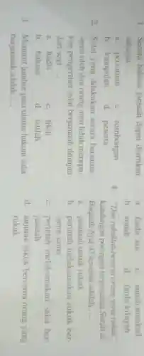 d. anjuran rukuk bersama orang yang
berjamaah adalah __	rukuk
1. Secara bahasa jamaah dapat diartikan
sebagai __
a. persatuan
c. rombongan
b. kumpulan
d. peserta
2. Salat yang dilakukan secara bersama-
sama oleh dua orang atau lebih merupa-
kan pengertian salat berjamaah ditinjau
dari segi __
a. hadis
c. fikih
b. bahasa
d. istilah
a. fardu 'ain
c. sunah muakad
b. sunah
d. fardu kifayah
4. "Dan rukuklah beserta orang yang rukuk
kandungan potongan terjemahan Surah al-
Baqarah Ayat 43 tersebut adalah __
a. perintah untuk rukuk
b. perintah melaksanakan rukuk ber-
sama-sama
c. perintah melaksanakan salat ber-
jamaah